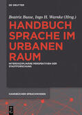 Busse / Warnke |  Hdb Sprache im urbanen Raum/Handbook of Language | Buch |  Sack Fachmedien