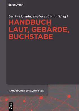Domahs / Primus | Handbuch Laut, Gebärde, Buchstabe | E-Book | www.sack.de