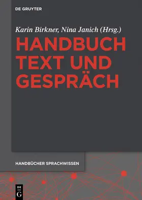Birkner / Janich |  Handbuch Text und Gespräch | eBook | Sack Fachmedien
