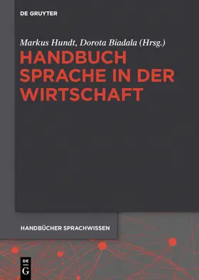 Hundt / Biadala |  Handbuch Sprache in der Wirtschaft | eBook | Sack Fachmedien