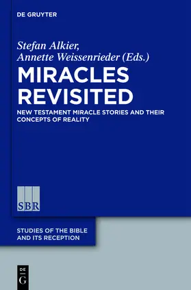 Alkier / Weissenrieder |  Miracles Revisited | Buch |  Sack Fachmedien