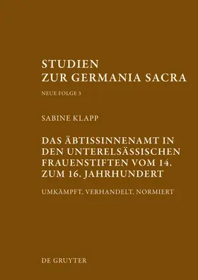 Klapp |  Klapp, S: Äbtissinnenamt in den unterelsässischen Frauenstif | Buch |  Sack Fachmedien