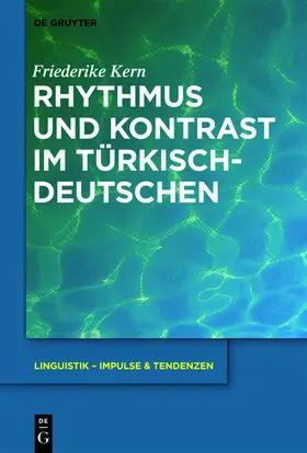 Kern |  Rhythmus und Kontrast im Türkischdeutschen | Buch |  Sack Fachmedien