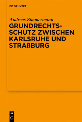 Zimmermann | Grundrechtsschutz zwischen Karlsruhe und Straßburg | E-Book | sack.de