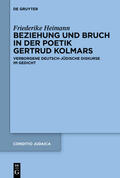 Heimann |  Beziehung und Bruch in der Poetik Gertrud Kolmars | Buch |  Sack Fachmedien
