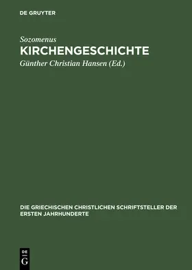 Sozomenus / Hansen |  Kirchengeschichte | Buch |  Sack Fachmedien