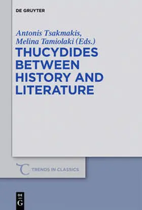 Tamiolaki / Tsakmakis |  Thucydides Between History and Literature | Buch |  Sack Fachmedien
