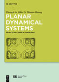 Liu / Li / Huang |  Planar Dynamical Systems | Buch |  Sack Fachmedien