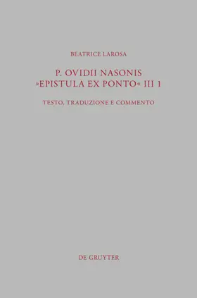 Larosa |  P. Ovidii Nasonis "Epistula ex Ponto" III 1 | Buch |  Sack Fachmedien