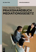 Hinrichs |  Praxishandbuch Mediationsgesetz | Buch |  Sack Fachmedien
