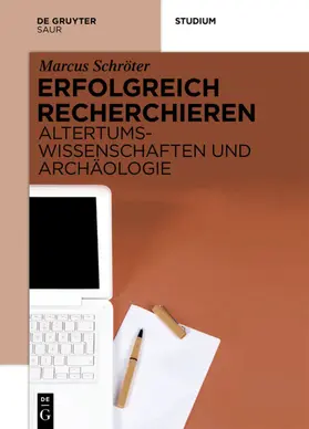 Schröter |  Erfolgreich recherchieren - Altertumswissenschaften und Archäologie | Buch |  Sack Fachmedien
