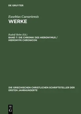 Helm | Die Chronik des Hieronymus / Hieronymi Chronicon | E-Book | www.sack.de