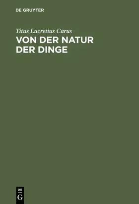 Lucretius Carus | Von der Natur der Dinge | E-Book | www.sack.de