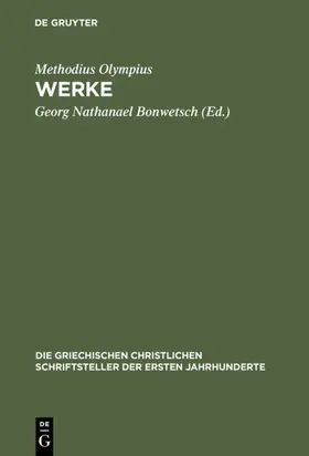 Methodius Olympius / Bonwetsch |  Werke | eBook | Sack Fachmedien