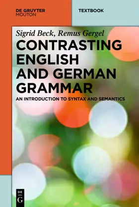 Beck / Gergel |  Contrasting English and German Grammar | Buch |  Sack Fachmedien