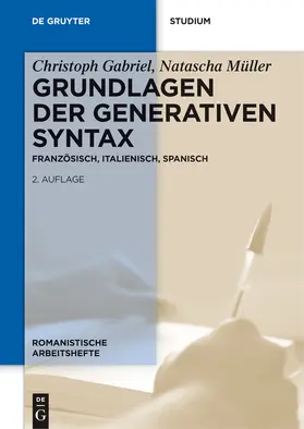 Müller / Gabriel |  Grundlagen der generativen Syntax | Buch |  Sack Fachmedien