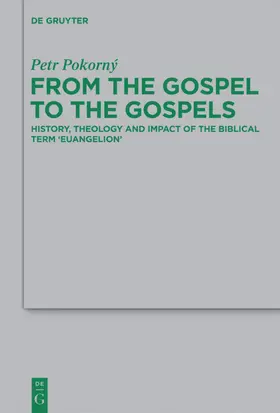 Pokorný |  From the Gospel to the Gospels | eBook | Sack Fachmedien