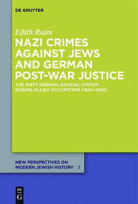 Raim | Nazi Crimes against Jews and German Post-War Justice | Medienkombination | 978-3-11-030067-3 | sack.de