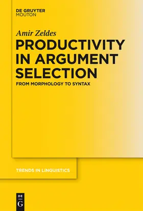 Zeldes |  Productivity in Argument Selection | Buch |  Sack Fachmedien