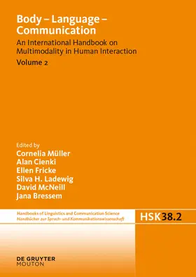 Müller / Cienki / Fricke |  Body - Language - Communication, Volume 2, Handbücher zur Sprach- und Kommunikationswissenschaft / Handbooks of Linguistics and Communication Science [HSK] 38/2 | Buch |  Sack Fachmedien