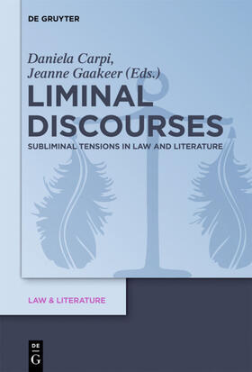 Gaakeer / Carpi | Liminal Discourses | Buch | 978-3-11-030106-9 | sack.de