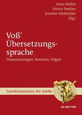 Baillot / Fantino / Kitzbichler |  Voß’ Übersetzungssprache | Buch |  Sack Fachmedien