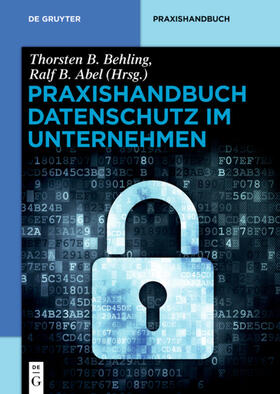 Abel / Behling |  Praxishandbuch Datenschutz im Unternehmen | Buch |  Sack Fachmedien