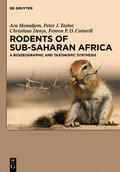 Monadjem / Cotterill / Taylor |  Rodents of Sub-Saharan Africa | Buch |  Sack Fachmedien