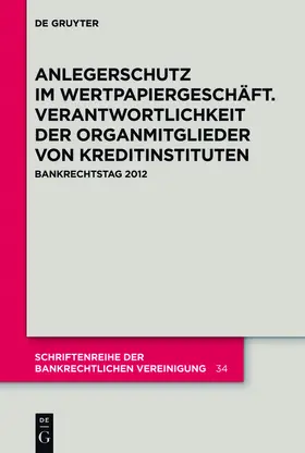  Anlegerschutz im Wertpapiergeschäft. Verantwortlichkeit der Organmitglieder von Kreditinstituten | Buch |  Sack Fachmedien