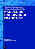 Schweickard / Polzin-Haumann |  Manuel de linguistique française | Buch |  Sack Fachmedien