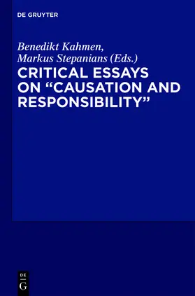 Kahmen / Stepanians |  Causation and Responsibility | Buch |  Sack Fachmedien