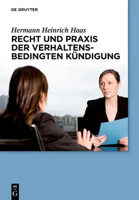 Haas |  Recht und Praxis der verhaltensbedingten Kündigung | eBook | Sack Fachmedien