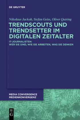 Jackob / Geiss / Quiring |  Trendscouts und Trendsetter im digitalen Zeitalter | eBook | Sack Fachmedien