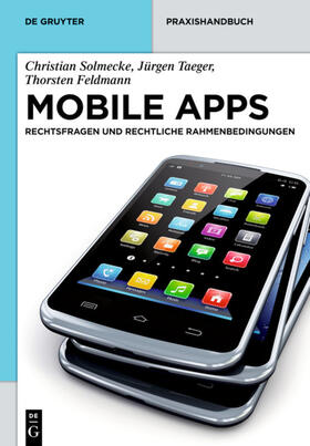 Solmecke / Feldmann / Taeger | Mobile Apps | Buch | 978-3-11-030480-0 | sack.de