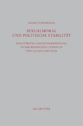 Steenblock | Sexualmoral und politische Stabilität | Buch | 978-3-11-030625-5 | www.sack.de