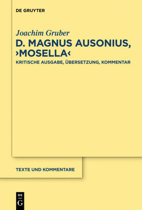 Gruber | D. Magnus Ausonius, "Mosella" | Buch | 978-3-11-030721-4 | sack.de