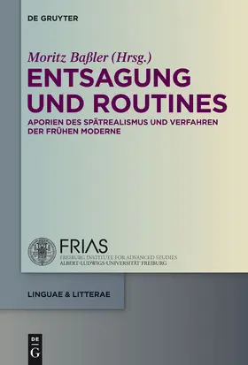 Baßler |  Entsagung und Routines | Buch |  Sack Fachmedien