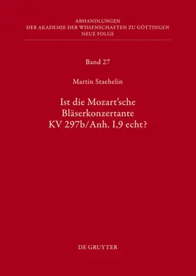 Staehelin | Ist die sogenannte Mozartsche Bläserkonzertante KV 297b/Anh. I,9 echt? | E-Book | sack.de