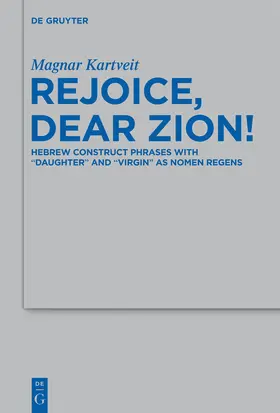 Kartveit | Rejoice, Dear Zion! | Buch | 978-3-11-030894-5 | www.sack.de