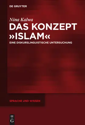 Kalwa |  Das Konzept 'Islam' | Buch |  Sack Fachmedien