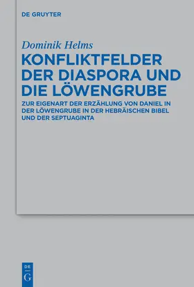 Helms |  Konfliktfelder der Diaspora und die Löwengrube | Buch |  Sack Fachmedien