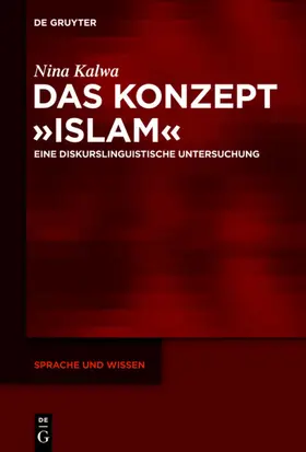 Kalwa |  Das Konzept »Islam« | eBook | Sack Fachmedien
