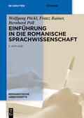 Pöckl / Rainer / Pöll |  Pöckl, W: Einführung in die romanische Sprachwissenschaft | Buch |  Sack Fachmedien