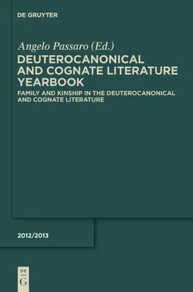 Reiterer / Passaro / Beentjes |  Family and Kinship in the Deuterocanonical and Cognate Literature | eBook | Sack Fachmedien
