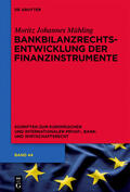 Mühling |  Bankbilanzrechtsentwicklung der Finanzinstrumente | eBook | Sack Fachmedien