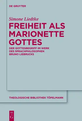 Liedtke |  Freiheit als Marionette Gottes | Buch |  Sack Fachmedien