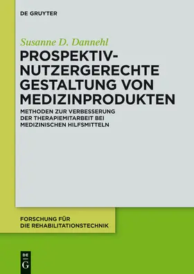 Dannehl | Prospektiv-nutzergerechte Gestaltung von Medizinprodukten | Buch | 978-3-11-031155-6 | www.sack.de