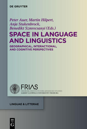 Auer / Hilpert / Stukenbrock | Space in Language and Linguistics | E-Book | sack.de