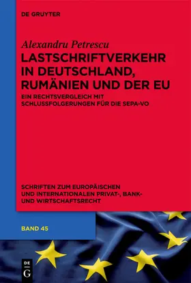 Petrescu |  Lastschriftverkehr in Deutschland, Rumänien und der EU | Buch |  Sack Fachmedien