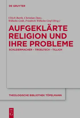 Barth / Danz / Graf |  Aufgeklärte Religion und ihre Probleme | eBook | Sack Fachmedien